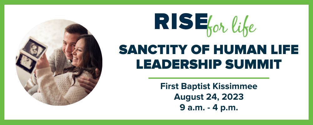 Sanctity of human life leadership summit